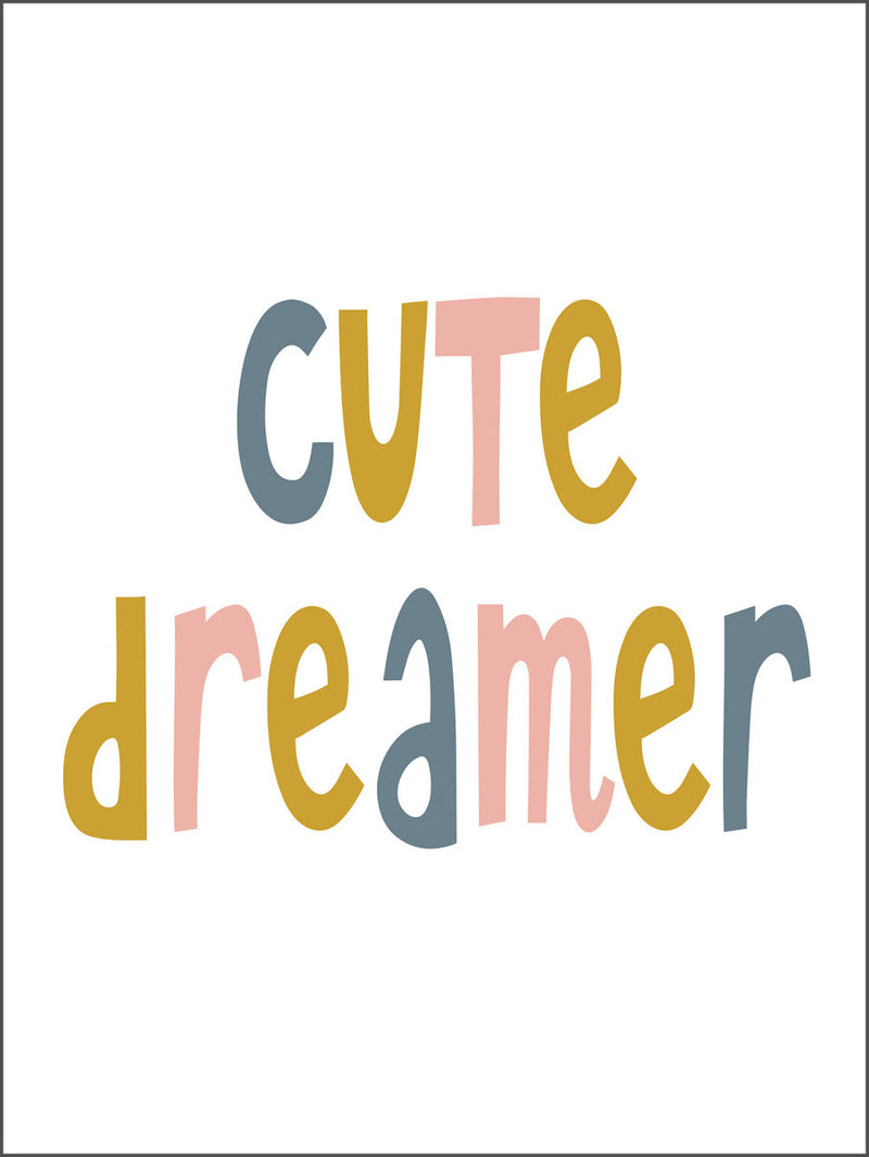Cute Dreamer Poster