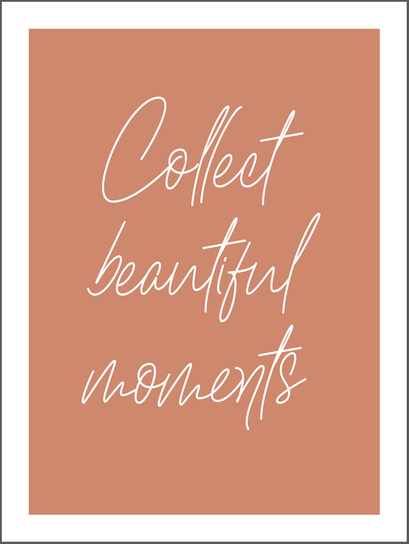 Collect Moments Poster