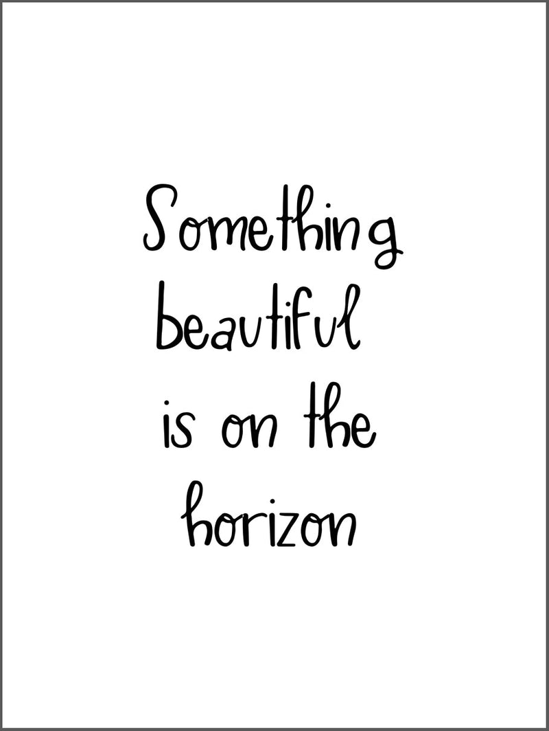 Quote Something Beautiful Poster