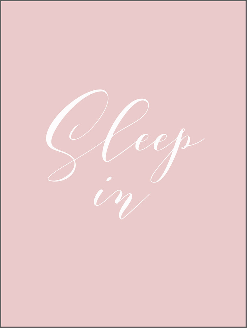 Sleep In Pink Poster