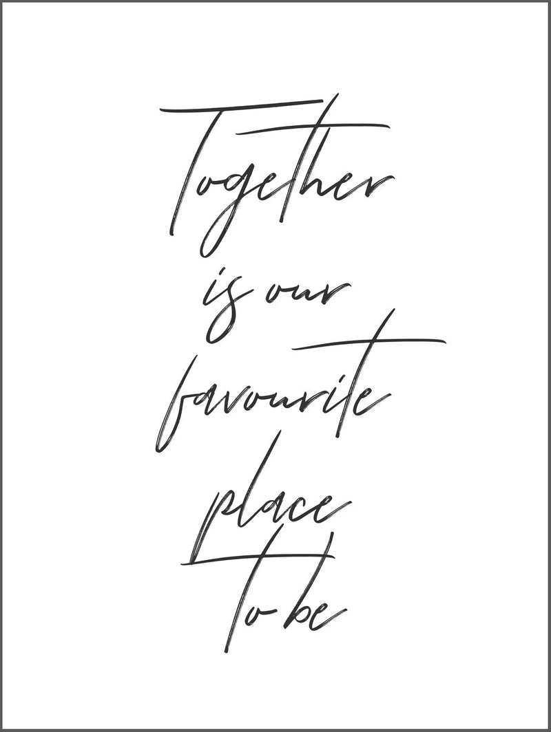Together Quote Poster